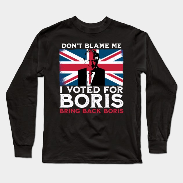 Bring Back Boris - I voted for Boris Johnson Long Sleeve T-Shirt by Emmi Fox Designs